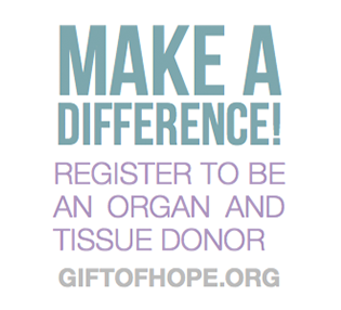 register to be an organ and tissue donor