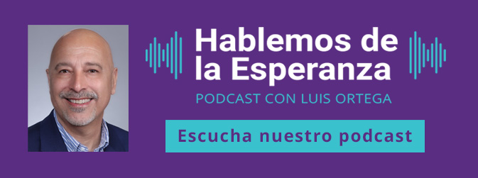 Hablemos de la esperanza Podcast with Luis Ortega